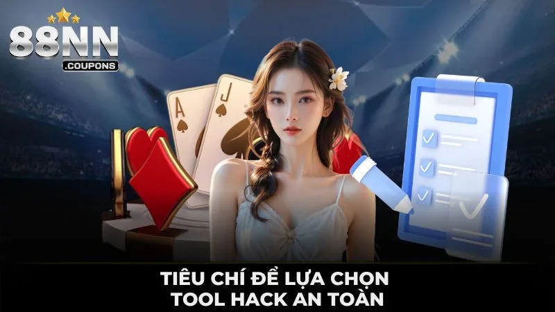 Tiêu chí để lựa chọn tool hack an toàn